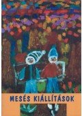 Orbán Ilona (szerk.),Szávai Ilona (szerk.) - Mesés kiállítások