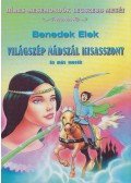 Benedek Elek - Világszép Nádszál kisasszony