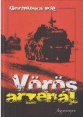 Germuska Pál - Vörös arzenál (dedikált)