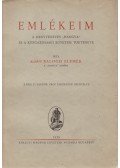 Balogh Elemér - Emlékeim – A negyvenéves „Hangya” és a Közgazdasági Egyetem története