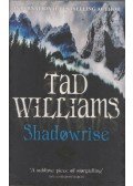 Tad Williams - Shadowrise