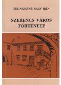 Belinszkyné Nagy Irén - Szerencs város története