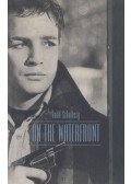Budd Schulberg - On the Waterfront