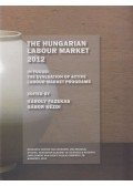 Károly Fazekas (ed.),Gábor Kézdi (ed.) - The Hungarian Labour Market 2012