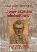 Eörsi László,Filep Tibor - "Jogot akartam mindenkinek" (dedikált)