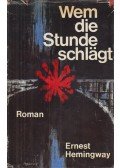 Hemingway, Ernest - Wem die Stunde schlägt