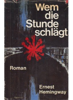 Hemingway, Ernest - Wem die Stunde schlägt Hemingway, Ernest - Wem die Stunde schlägt, Zürich 0 antikvár könyv