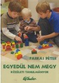 Farkas Péter - Egyedül nem megy