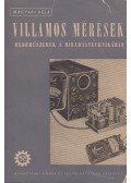 Magyari Béla - Villamos mérések és mérőműszerek a híradástechnikában
