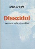 Balla András - Disszidol