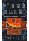 David Wingrove - The Marriage of the Living Dark