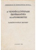 Csizmadia László - A vendéglátóipari értékesítés alapismeretei