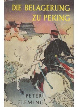 Fleming, Peter - Die Belagerung zu Peking, Stuttgart 1961 antikvár könyv