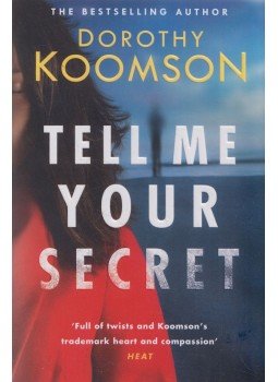 Dorothy Koomson - Tell Me Your Secret Dorothy Koomson - Tell Me Your Secret, London 2020 antikvár könyv