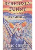 Simon Brett - Seriously Funny, and Other Oxymorons