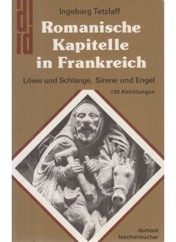 Ingeborg Tetzlaff - Romanische Kapitelle in Frankreich, Köln 1992 antikvár könyv