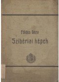 Földes Géza - Szibériai képek