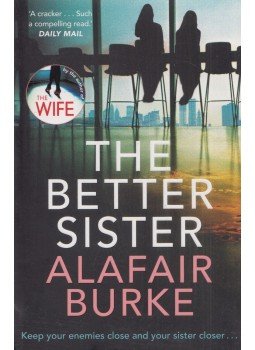 Alafair Burke - The Better Sister Alafair Burke - The Better Sister, London 2019 antikvár könyv