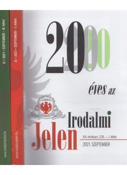 Böszörményi Zoltán - 20 éves az Irodalmi Jelen I-II., Arad 2021 antikvár könyv