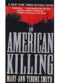 Mary-Ann Tirone Smith - An American Killing