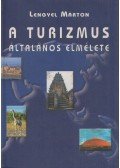 Lengyel Márton - A turizmus általános elmélete