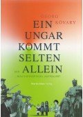 Georg Kövary - Ein Ungar kommt selten allein
