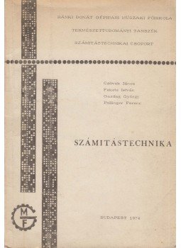Czövek János, Fekete István, Gazdag György, Pallinger Ferenc - Számítástechnika, Budapest 1974 antikvár könyv