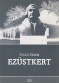 Kocsis Csaba - Ezüstkert