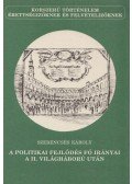 Szerencsés Károly - A politikai fejlődés fő irányai a II. világháború után