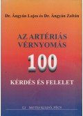 Dr. Ángyán Lajos,Dr. Ángyán Zoltán - Az artériás vérnyomás