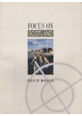 Maule, David - Focus on Scotland