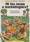 Malcom H. B. McDonald,Peter Norris - Mi fán terem a marketingterv?