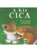 Claire Freedman,Caroline Pedler - A kis cica