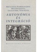 Bíró Gáspár,Hamberger Judit,Molnár Gusztáv,Szilágyi Imre,Tóth István - Autonómia és integráció