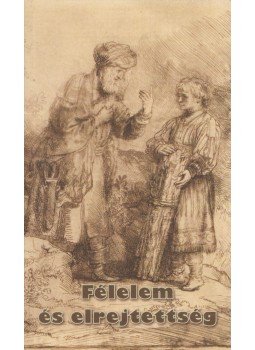 Reisinger János - Félelem és elrejtettség Reisinger János - Félelem és elrejtettség, Budakalász 2019 antikvár könyv