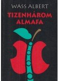 Wass Albert - Tizenhárom almafa