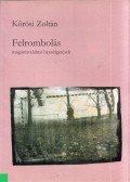 Kőrösi Zoltán - Felrombolás