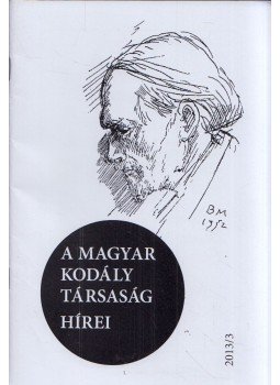 Márkusné Natter-Nád Klára - A Magyar Kodály Társaság hírei 2013/3 Márkusné Natter-Nád Klára - A Magyar Kodály Társaság hírei 2013/3, 2013 antikvár könyv