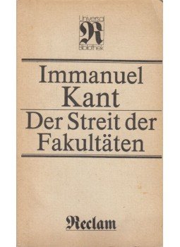 Immanuel Kant - Der Streit der Fakultäten Immanuel Kant - Der Streit der Fakultäten, Leipzig 1984 antikvár könyv