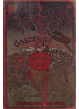 Verne Gyula - Világ ura, Budapest 1906 antikvár könyv