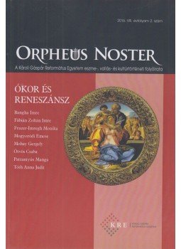 Frazer-Imregh Mónika (szerk.), Fülöp József, Nagy Andrea, Péti Miklós - Orpheus Noster 2016/2. Frazer-Imregh Mónika (szerk.), Fülöp József, Nagy Andrea, Péti Miklós - Orpheus Noster 2016/2., Budapest 2016 antikvár könyv