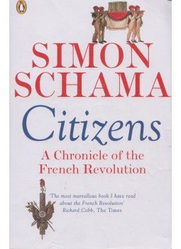 Simon Schama - Citizens,  2004 antikvár könyv