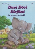 Ingoglia, Gina - Duci Döci Elefánt és a karnevál