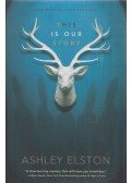 Ashley Elston - This is Our Story