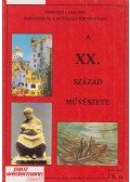 Horváth Lászlóné - A XX. század művészete