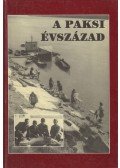 Kiss G. Péter,Dr. Rosner Gyula - A paksi évszázad