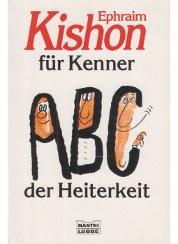 Ephraim Kishon - Kishon für Kenner Ephraim Kishon - Kishon für Kenner, Bergisch Gladbach 1999 antikvár könyv