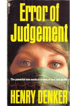 Henry Denker - Error of Judgement Henry Denker - Error of Judgement, London 1981 antikvár könyv