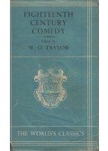 W. D. Taylor (szerk.) - Eighteenth Century Comedy