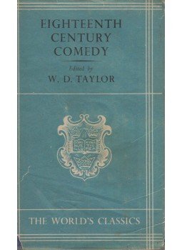 W. D. Taylor (szerk.) - Eighteenth Century Comedy W. D. Taylor (szerk.) - Eighteenth Century Comedy, London 1950 antikvár könyv